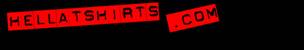 HellaTshirts.com - Hella funny Cool Gamer Geek Movie Party Drinking Vintage Retro T Shirts and Clothing